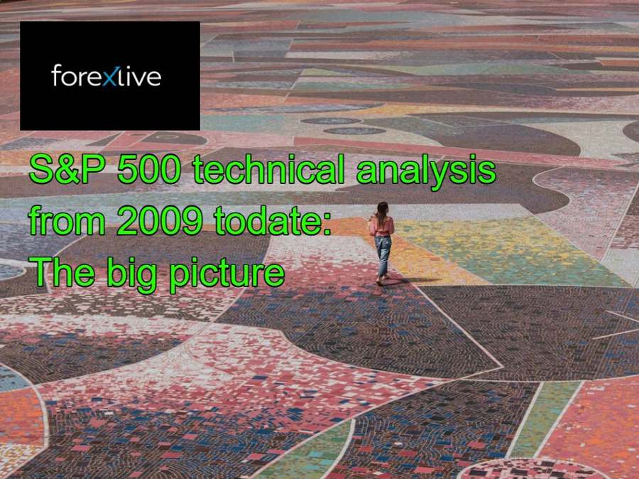 S&P 500 technical analysis from 2009 todate: The big picture | Forexlive S&P 500 technical analysis from 2009 todate: The big picture | Forexlive